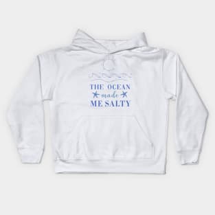 The Ocean Made Me Salty Kids Hoodie